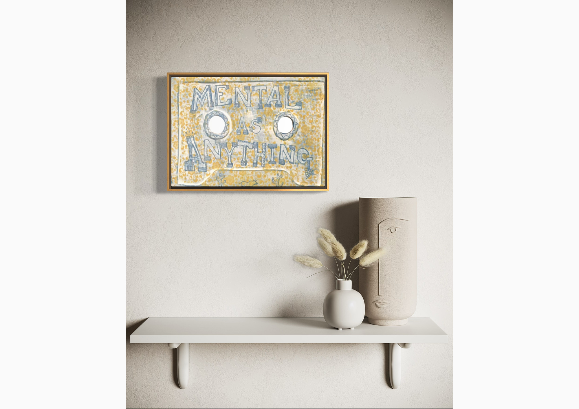 Mental as Anything displayed in a room